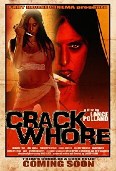 Crack Whore (2012) - Stream Online