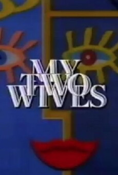 My Two Wives (1992) - Stream Online