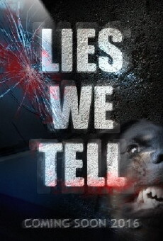 Lies We Tell (2017) - Stream Online
