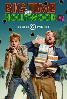 Big Time in Hollywood, FL (2015) - Stream Online