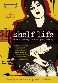 Shelf Life (2005) - Stream Online