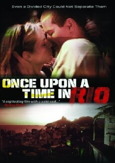 Once Upon a Time in Rio (2008) - Stream Online