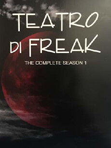 Teatro di Freak (2017) - Stream Online