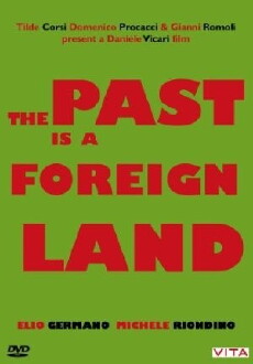 The Past Is a Foreign Land (2008) - Stream Online