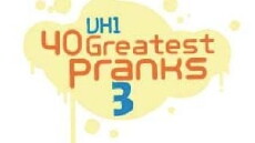40 Greatest Pranks 3 (2011) - Stream Online
