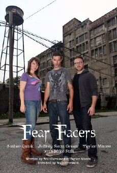 Fear Facers (2011) - Stream Online