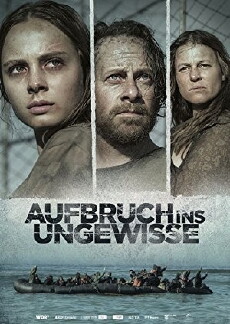 Aufbruch ins Ungewisse (2017) - Stream Online