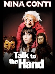 Nina Conti: Talk to the Hand (2011) - Stream Online