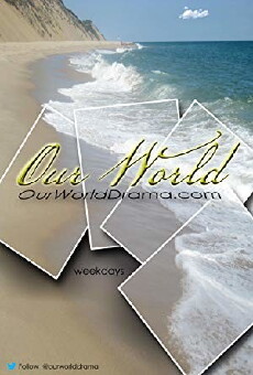 Our World (2011) - Stream Online