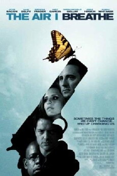 The Air I Breathe (2007) - Stream Online
