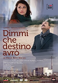 Dimmi che destino avrò (2012) - Stream Online