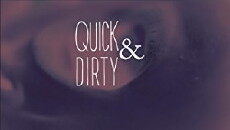Quick & Dirty (2016) - Stream Online