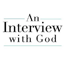 An Interview with God (2018) - Stream Online