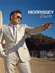 Morrissey: 25 Live (2013) - Stream Online