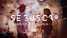 Se Busca: asuntos de familia (2017) - Stream Online