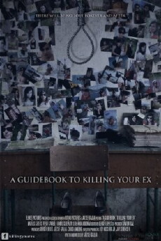 A Guidebook to Killing Your Ex (2016) - Stream Online