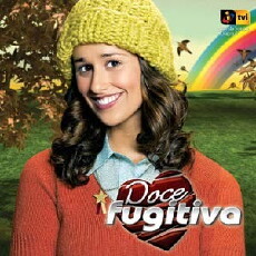 Doce Fugitiva (2006) - Stream Online