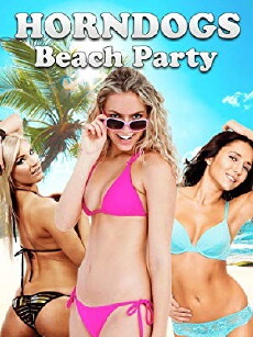 Horndogs Beach Party (2018) - Stream Online