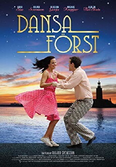Dansa först (2018) - Stream Online