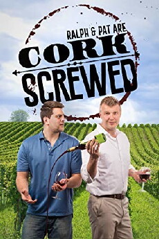 Cork Screwed (2018) - Stream Online