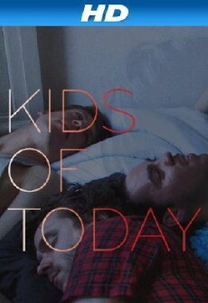 Kids of Töday (2011) - Stream Online