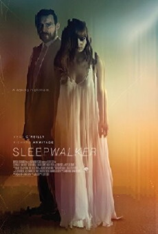 Sleepwalker (2017) - Stream Online