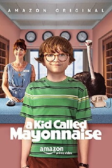 A Kid Called Mayonnaise (2017) - Stream Online