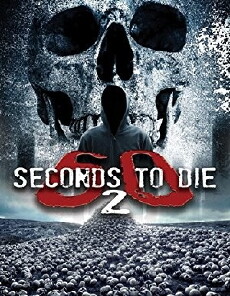 60 Seconds 2 Die: 60 Seconds to Die 2 (2018) - Stream Online