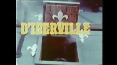 D'Iberville (1967) - Stream Online