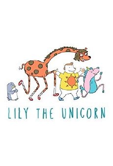 Lily the Unicorn (2015) - Stream Online
