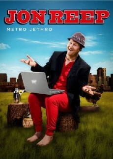 Jon Reep: Metro Jethro (2009) - Stream Online