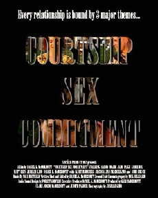 Courtship, Sex, Commitment (2010) - Stream Online