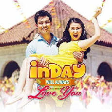 Inday Will Always Love You (2018) - Stream Online