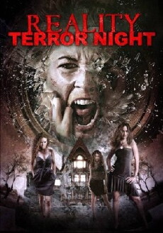 Reality Terror Night (2013) - Stream Online