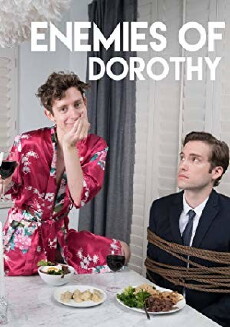 Enemies of Dorothy (2017) - Stream Online