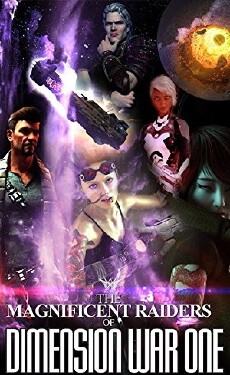 The Magnificent Raiders of Dimension War One (2018) - Stream Online