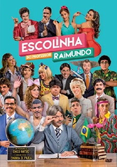 Escolinha do Professor Raimundo (2015) - Stream Online