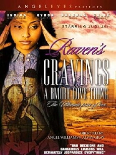 Raven's Cravings: A Bmore Love Thing (2013) - Stream Online
