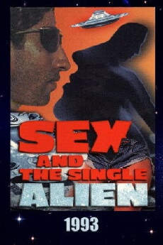 Sex and the Single Alien (1993) - Stream Online