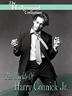 Hollywood Collection: The Worlds of Harry Connick Jr. (1999) - Stream Online