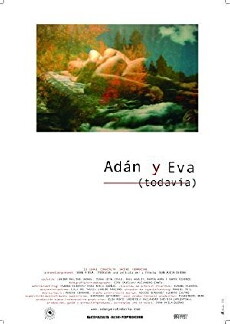 Adán y Eva (Todavía) (2004) - Stream Online