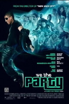We the Party (2012) - Stream Online