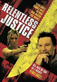 Relentless Justice (2015) - Stream Online
