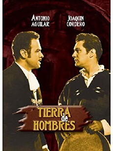 Tierra de hombres (1956) - Stream Online