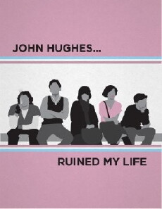 John Hughes Ruined My Life (2015) - Stream Online