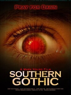 Southern Gothic (2007) - Stream Online