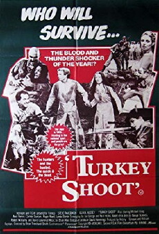 Turkey Shoot (1982) - Stream Online