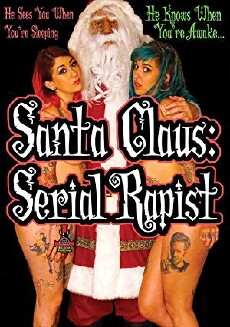 Santa Claus: Serial Rapist (2016) - Stream Online