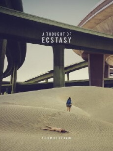 A Thought of Ecstasy (2017) - Stream Online