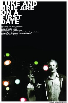 Luke and Brie Are on a First Date (2008) - Stream Online